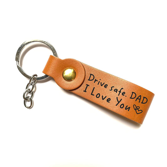 Love Dad Gifts from Daughter or Son - Drive Safe Dad I Love You Leather Keychain, Father's Day Birthday Gifts for Dad from Daughter, Christmas Gifts for Dad, Dad gift from Son